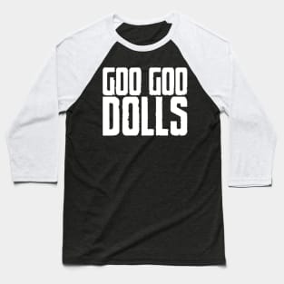 goo goo dolls Baseball T-Shirt